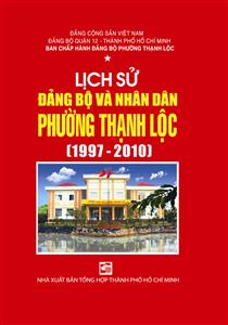 Lịch sử Đảng bộ và nhân dân Phường Thạnh Lộc (1997 - 2010)